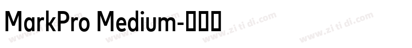MarkPro Medium字体转换 MarkPro Medium字体转换